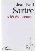 Jean-Paul Sartre - A lét és a semmi