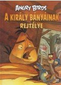 Tapani Bagge - Angry Birds - A király bányáinak rejtélye