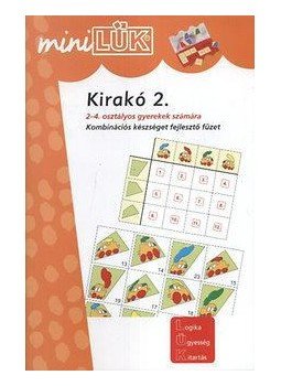 Michael Junga - Kirakó 2. - Kombinációs készséget fejlesztő füzet 2. és 4. osztályosoknak, null 2013 antikvár könyv