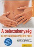 Schleip, Thilo,Hoffbauer, Gabi - A bélérzékenység és ami valójában mögötte rejlik