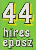 Székely Éva - 44 híres eposz