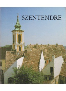 Vujicsics Sztoján, Tahin Gyula - Szentendre Vujicsics Sztoján, Tahin Gyula - Szentendre, Budapest 1981 antikvár könyv