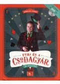 Kőhalmi Ferenc - Feri és a csodagyár – 50 bűvésztrükk