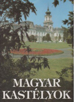 Dercsényi Balázs, Koppány Tibor, Örsi Károly - Magyar kastélyok Dercsényi Balázs, Koppány Tibor, Örsi Károly - Magyar kastélyok, Budapest 1990 antikvár könyv