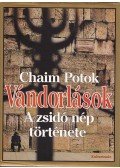 Chaim Potok - Vándorlások
