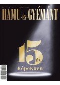 Brunner Ágnes,Patakfalvi Dóra - Hamu és Gyémánt - 15 év képekben