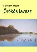 Konczek József - Örökös tavasz