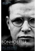 ERIC METAXAS - Bonhoeffer - Pásztor, mártír, próféta, kém