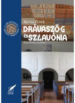 Zentai Tünde - Drávaszög és Szlavónia Zentai Tünde - Drávaszög és Szlavónia, 2012 antikvár könyv