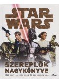 BEECROFT, SIMON - Star Wars - Szereplők nagykönyve