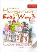 DURST PÉTER - Hungarian the Easy Way 3. Coursebook + Exercise Book (With audio CD)