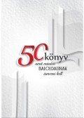 Böcskei Balázs (szerk.),Sebők Miklós (szerk.) - 50 könyv, amit minden baloldalinak ismerni kell