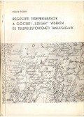 Müller Róbert - Régészeti terepbejárások a göcseji "szegek" vidékén és településtörténeti tanulságaik (dedikált)