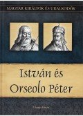 Tihanyi István - István és Orseolo Péter