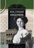 Falvai Róbert - Utolsó királynénk, Zita