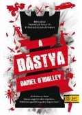 Daniel O'Malley - A bástya