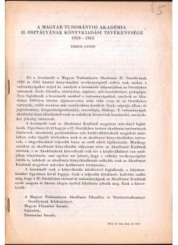 Ember Győző - A Magyar Tudományos Akadémia II. osztályának könyvkiadási tevékenysége 1950-1965,  1967 antikvár könyv