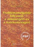 Szeder Zoltán - Problémamegoldó folyamat a minőségért és a hatékonyságért