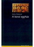 Henry Chadwick - A korai egyház