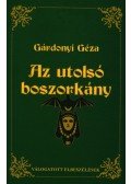 Gárdonyi Géza - Az utolsó boszorkány