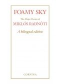 Radnóti Miklós - Foamy Sky (Tajtékos ég)