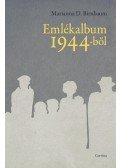Marianna D. Birnbaum - Emlékalbum 1944-ből