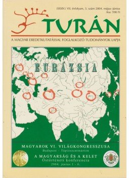 Esztergály Előd (fel. szerk.) - Turán VII. évf. 3. szám 2004. május-június, null 2004 antikvár könyv