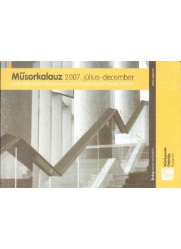 Várnai Péter - Művészetek Palotája - Műsorkalauz 2007. július-december,  2007 antikvár könyv