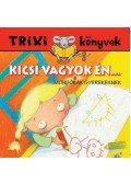 Mondókák - Kicsi vagyok én...