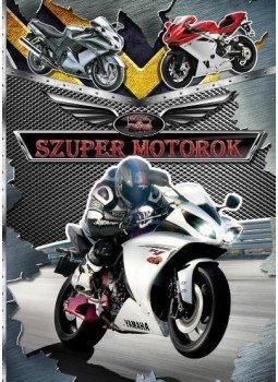 Bancsi Péter - Szuper motorok Bancsi Péter - Szuper motorok, null 2015 antikvár könyv