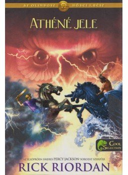 Rick Riordan - Athéné jele Rick Riordan - Athéné jele, Szeged 2015 antikvár könyv