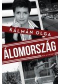Kálmán Olga - Álomország