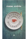 Maros András - Kávéházi pillanatok