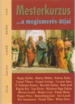 Palcsó Mária - Mesterkurzus ...a megismerés útjai Palcsó Mária - Mesterkurzus ...a megismerés útjai, Budapest 2007 antikvár könyv