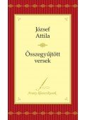 József Attila - Összegyűjtött versek