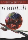 Duncan Shelley - Az ellenállás