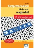 Szabó Ágnes - Kompetencia alapú feladatsorok magyarból 5. és 6. osztályosoknak