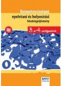 HASMANN KÁROLYNÉ, KATONA GYÖNGI - Kompetenciaalapú nyelvtani és helyesírási feladatgyűjtemény 3. és 4. osztályosoknak