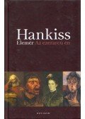 Hankiss Elemér - Az ezerarcú én