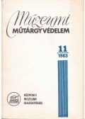 Timárné Balázsy Ágnes (szerk.) - Múzeumi műtárgyvédelem 1983./11.