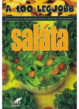 Lurz Gerda - A 100 legjobb saláta Lurz Gerda - A 100 legjobb saláta, Kistarcsa 2000 antikvár könyv