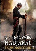 Brian McClellan - Karmazsin hadjárat