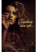 Jay Asher - Tizenhárom okom volt...