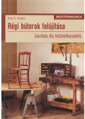 Brian D. Hingley - Régi bútorok felújítása