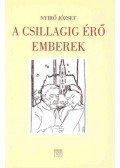 Nyírő József - A Csillagig érő emberek II.
