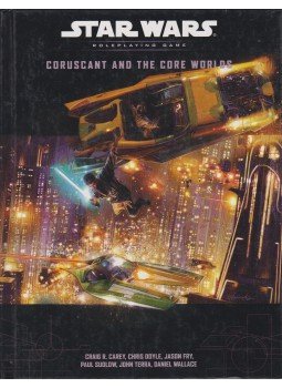 Carey, Craig R., Doyle, Chris, Sudlow, Paul, Terra, John, Wallace, Daniel, Jason Fry - Coruscant and the Core Worlds Carey, Craig R., Doyle, Chris, Sudlow, Paul, Terra, John, Wallace, Daniel, Jason Fry - Coruscant and the Core Worlds, 2003 antikvár könyv