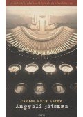 Carlos Ruiz Zafón - Angyali játszma