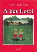Erich Kästner - A két Lotti