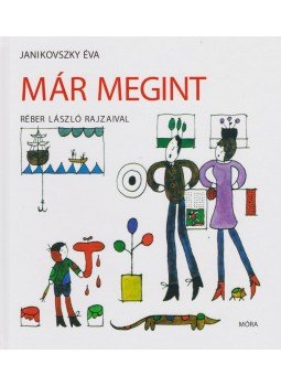 Janikovszky Éva - Már megint Janikovszky Éva - Már megint, Budapest 2015 antikvár könyv