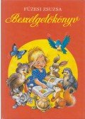 Füzesi Zsuzsa - Beszélgetőkönyv